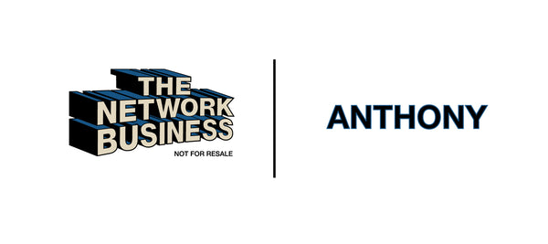 THE NETWORK BUSINESS | ANTHONY for atmos