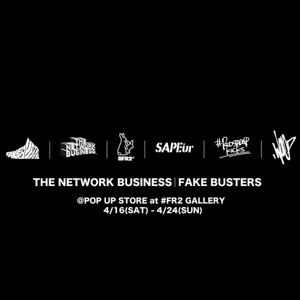 TNB x FAKE BUSTERS POP UP STORE